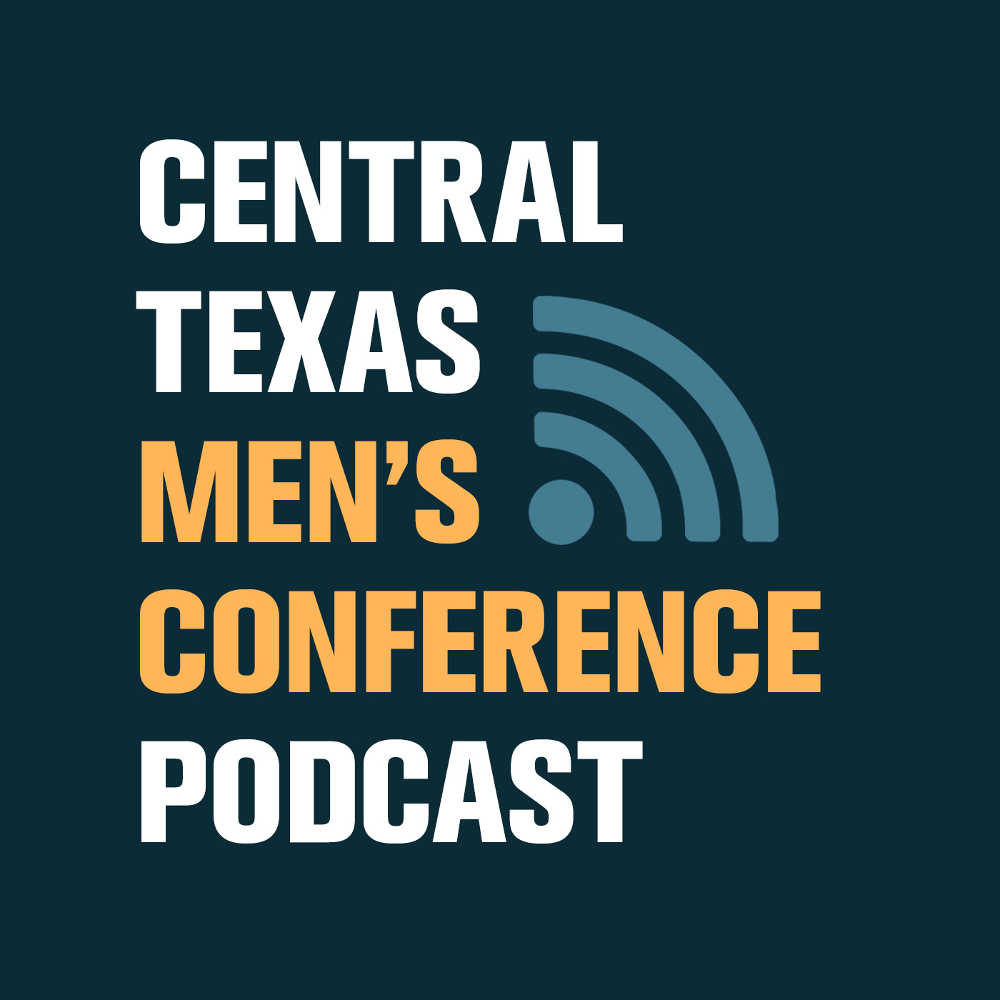 Central Texas Men's Conference Podcast
